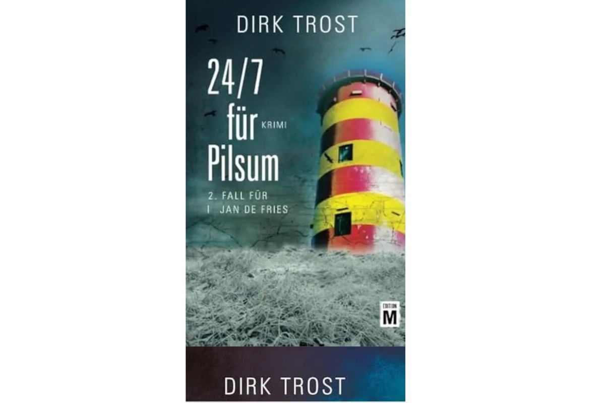24/7 für Pilsum Krimi Band 2 der Jan de Fries-Reihe Dirk Trost Taschenbuch