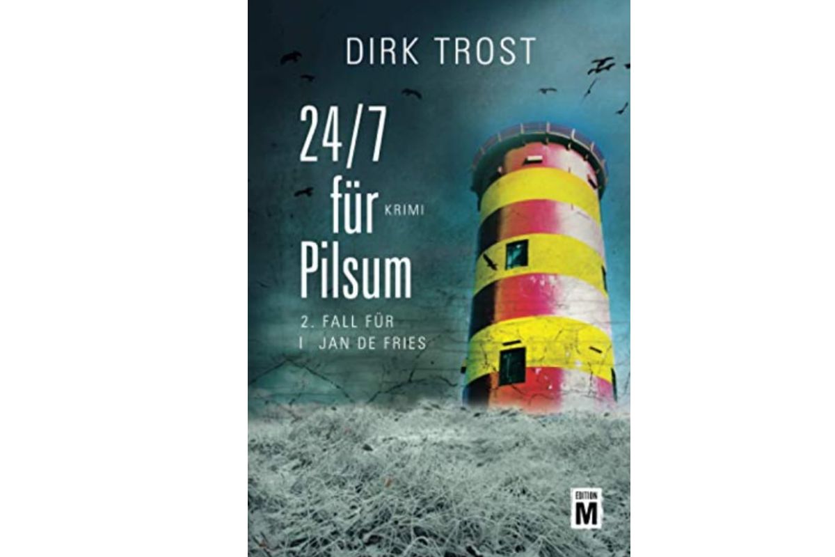 24/7 für Pilsum Krimi Band 2 der Jan de Fries-Reihe Dirk Trost Taschenbuch2