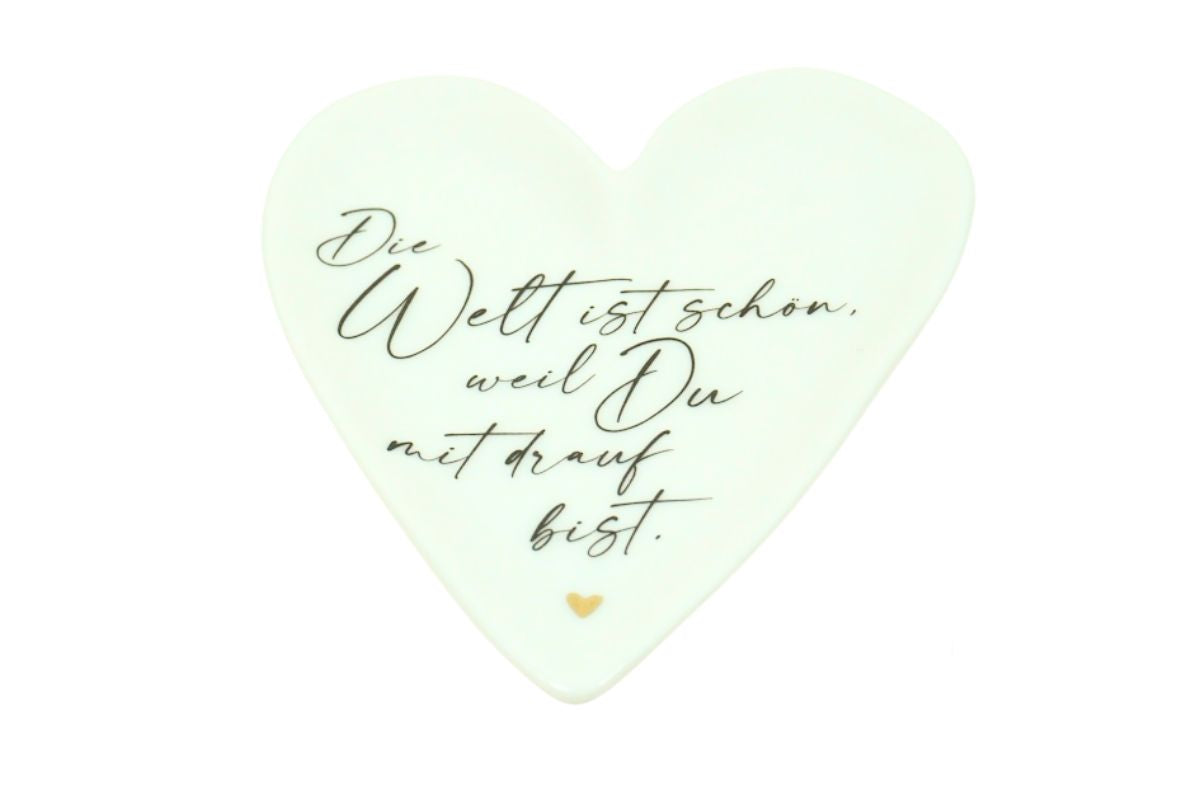 Good old friends Mini Herzteller Porzellan Die Welt ist schön, weil Du mit drauf bist. Handbemalt5