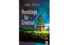 Lade das Bild in den Galerie-Viewer, Hundstage für Greetsiel Krimi Band 3 der Jan de Fries-Reihe Dirk Trost Taschenbuch2