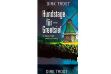 Lade das Bild in den Galerie-Viewer, Hundstage für Greetsiel Krimi Band 3 der Jan de Fries-Reihe Dirk Trost Taschenbuch