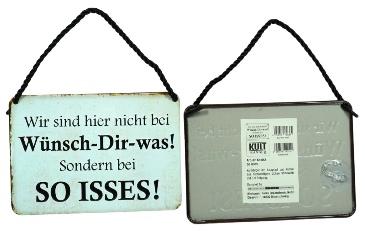Deko Blechschild Aufhänger Wir sind hier nicht bei Wünsch Dir Was sondern bei so Isses