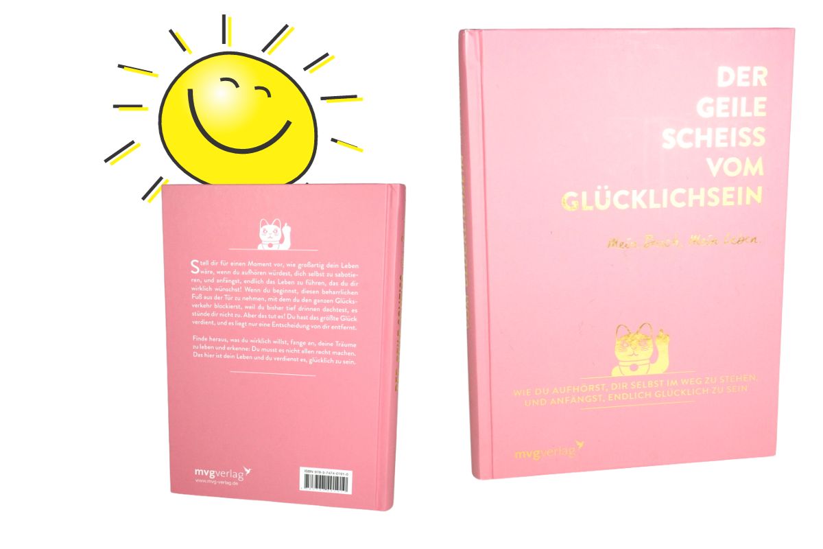 Der geile Scheiß vom Glücklichsein Gebundenes Buch5
