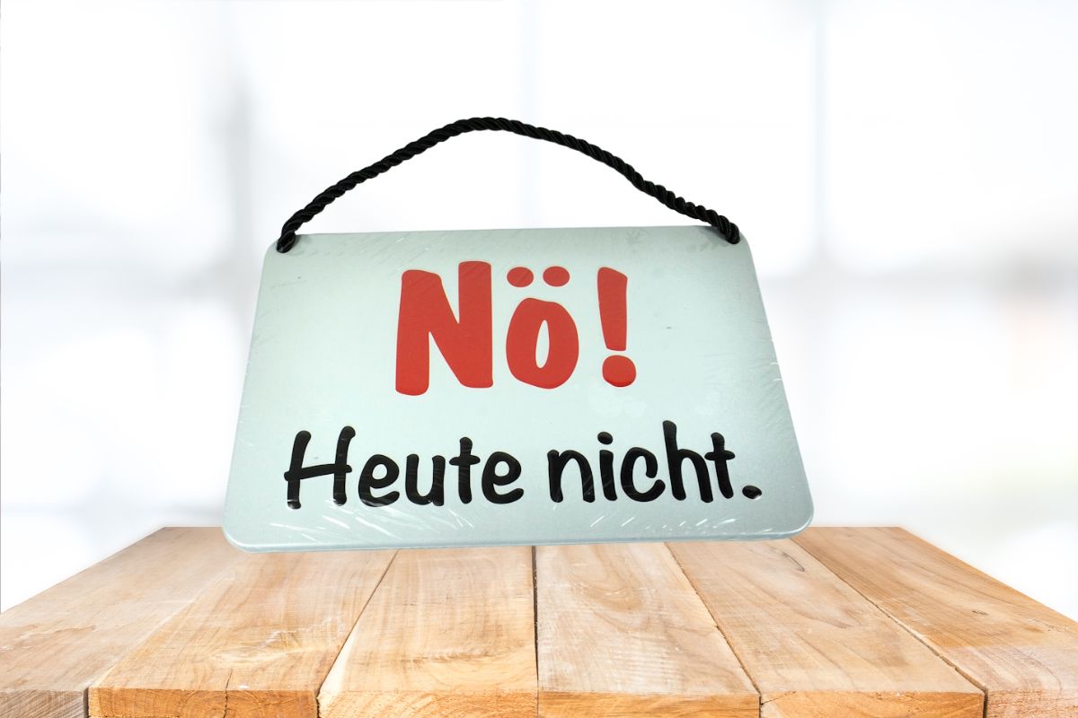 Deko Blechschild Kult Hänger Nö! Heute nicht.3