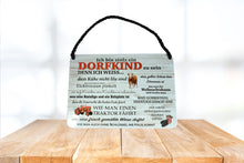 Lade das Bild in den Galerie-Viewer, Deko Blechschild Kult Hänger Ich bin stolz ein Dorfkind zu sein denn ich weiss, dass Kühe nicht lila sind