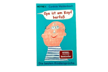Lade das Bild in den Galerie-Viewer, Opa ist am Kopf barfuß Die besten Kindersprüche Taschenbuch