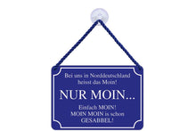 Lade das Bild in den Galerie-Viewer, Kulthänger KH 177 "Nur Moin heisst das" Wandschild4