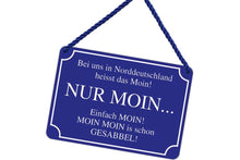 Lade das Bild in den Galerie-Viewer, Kulthänger KH 177 "Nur Moin heisst das" Wandschild6