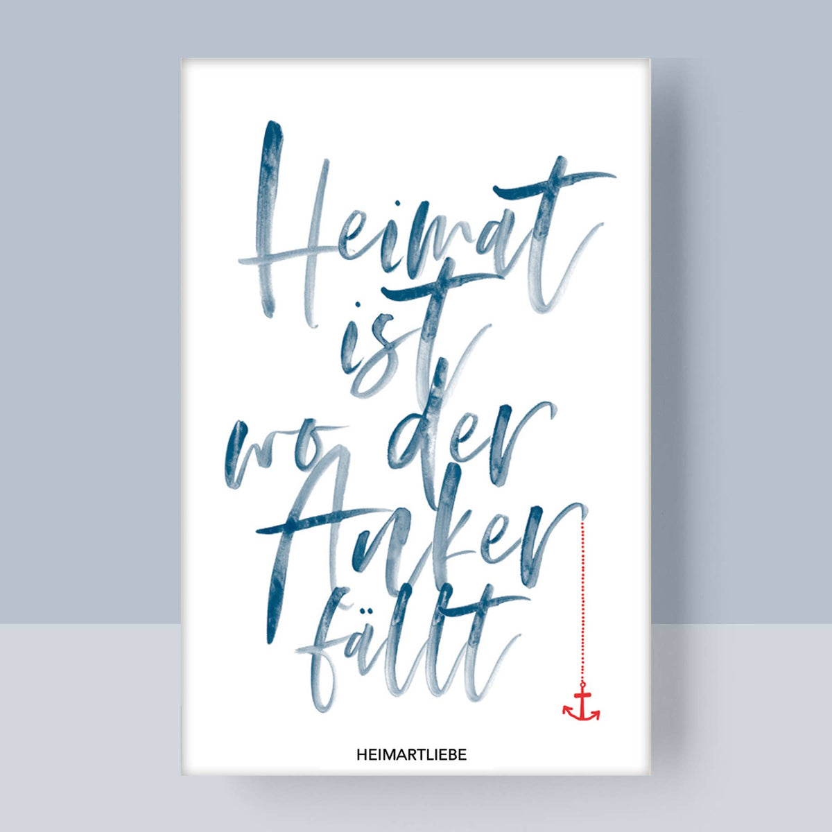 Magnet "Heimat ist wo der Anker fällt" Heimartliebe Souvenir