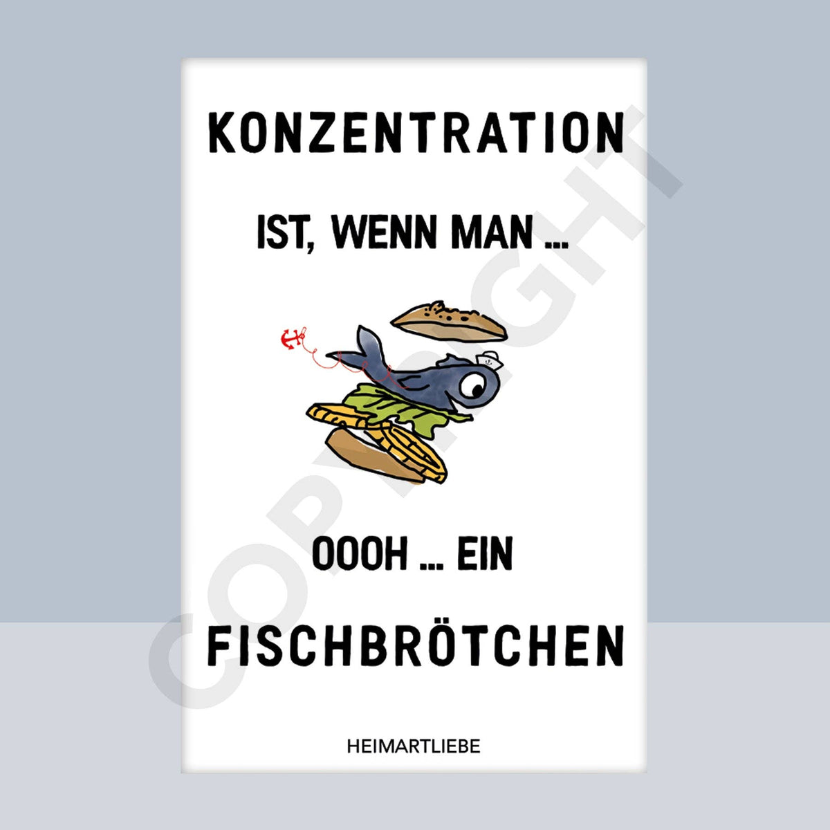 Magnet "Konzentration ist wenn man OOOh ein Fischbrötchen" Souvenir Nordsee Greetsiel