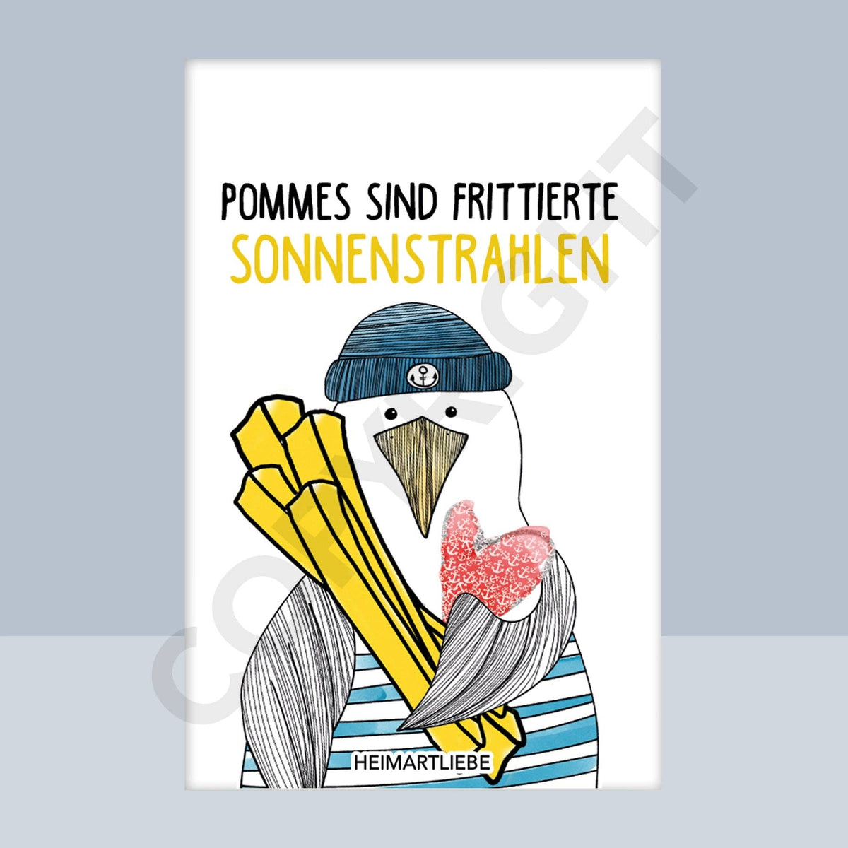 Motiv Magnet "Pommes sind wie frittierte Sonnenstrahlen" Souvenir Nordsee