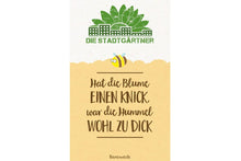 Lade das Bild in den Galerie-Viewer, Saatgut Hat die Blume einen Knick war die Hummel wohl zu Dick3