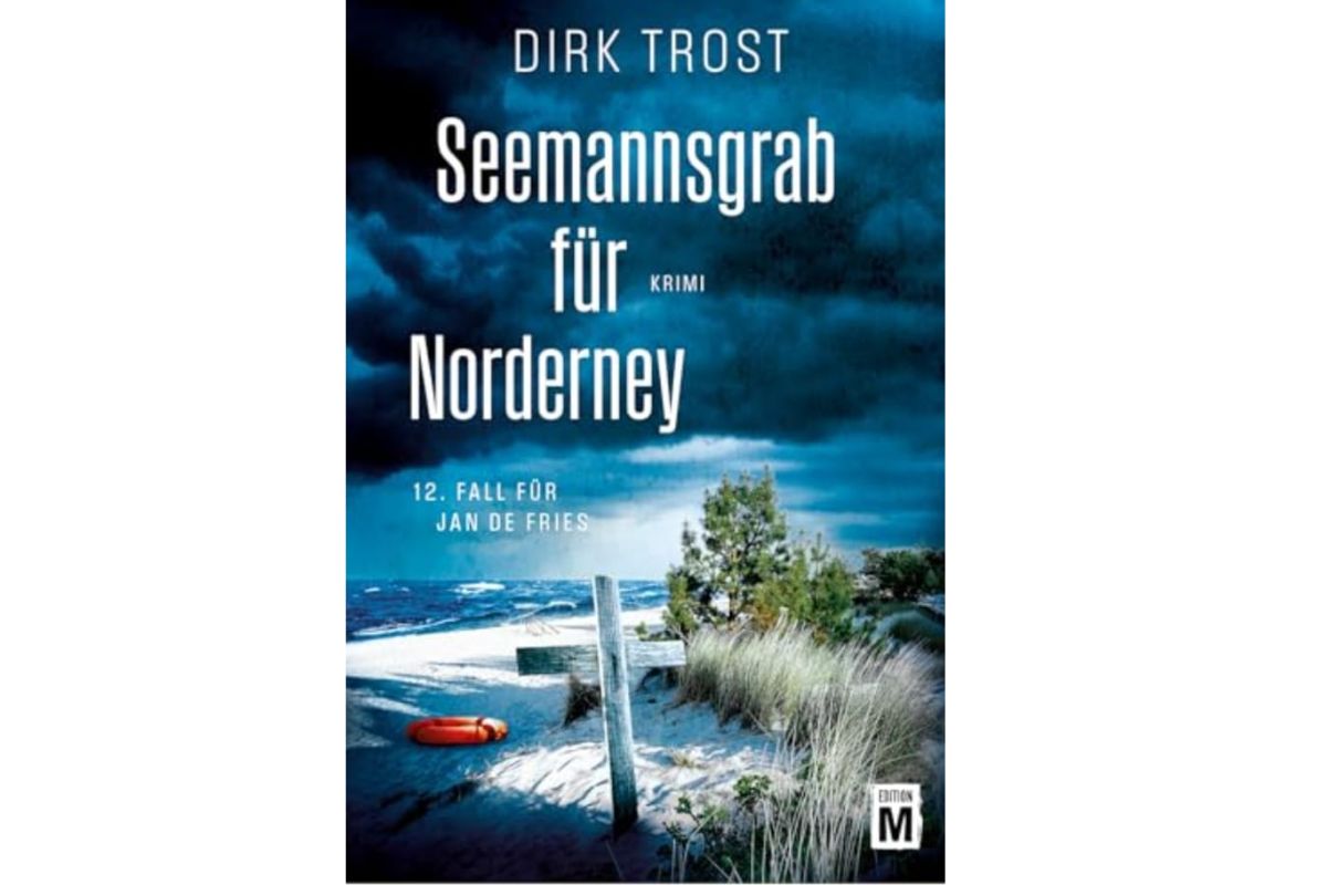 Seemannsgrab für Norderney Krimi Band 12 der Jan de Fries-Reihe Dirk Trost Taschenbuch