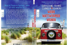Lade das Bild in den Galerie-Viewer, Wenn Wattwürmer weinen. Ostfriesenkrimi Taschenbuch2