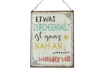 Lade das Bild in den Galerie-Viewer, Deko Blechschild Aufhänger Wanddeko Etwas Durchgeknallt ist ganz nah an wundervoll2