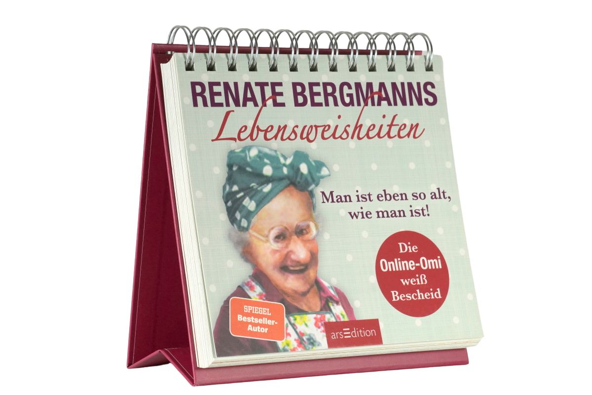 Renate Bergmanns Lebensweisheiten Aufsteller Man ist eben so alt, wie man ist!