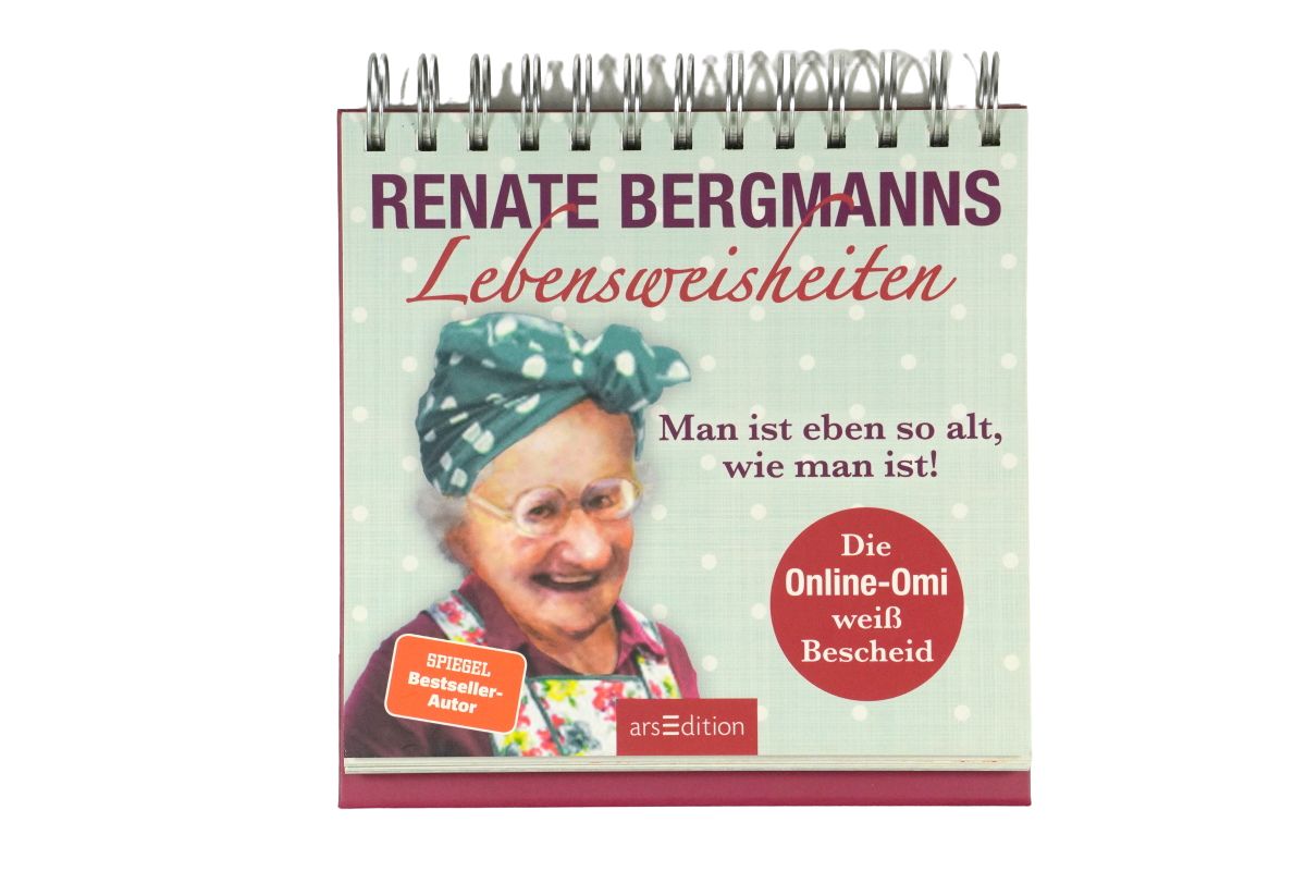 Renate Bergmanns Lebensweisheiten Aufsteller Man ist eben so alt, wie man ist!
