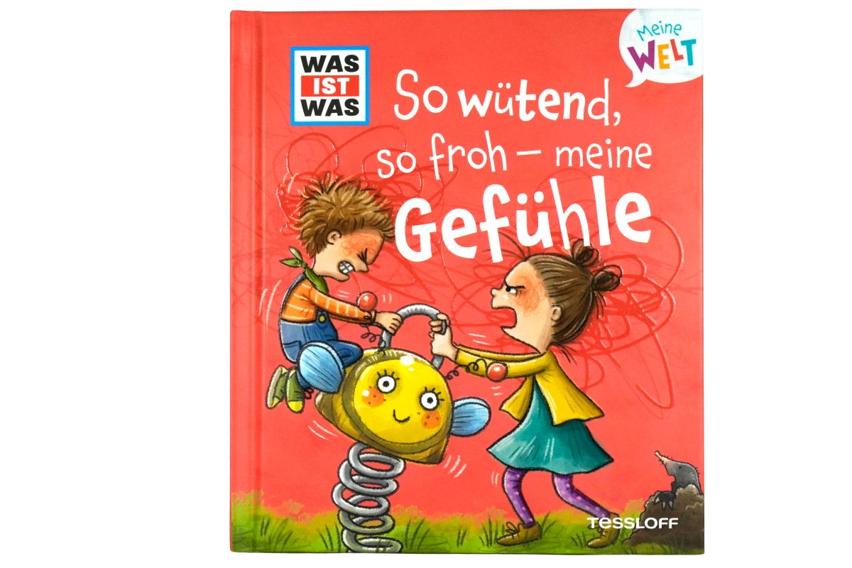 Was ist Was So wütend, so froh - meine Gefühle Meine Welt Band 1 geb. Buch