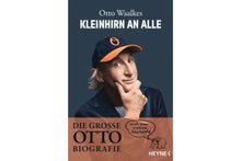 Lade das Bild in den Galerie-Viewer, Kleinhirn an alle Die große Otto Biografie Taschenbuch
