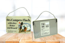 Lade das Bild in den Galerie-Viewer, Deko Blechschild Aufhänger Des Campers Fluch schlechtes Wetter und Besuch. P.S. Schlechtes Wetter geht ja noch3
