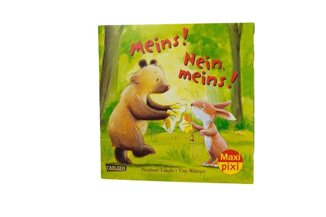 Maxi Pixi Meins! Nein, meins! Nr. 361 Mein kleines großes Bilderbuch