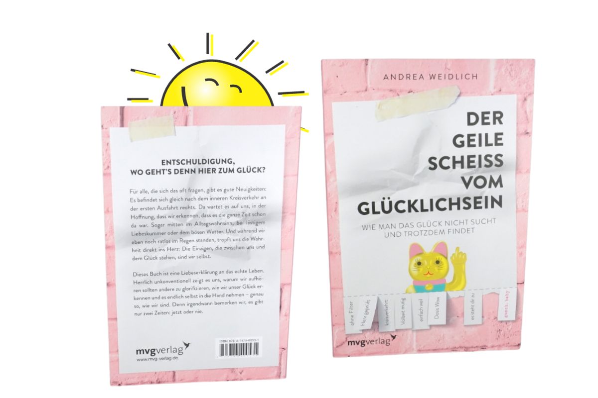 Der geile Scheiß vom Glücklichsein Softcover Buch2