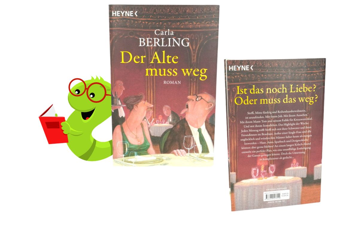Der Alte muss weg Carla Berling RomanTaschenbuch2