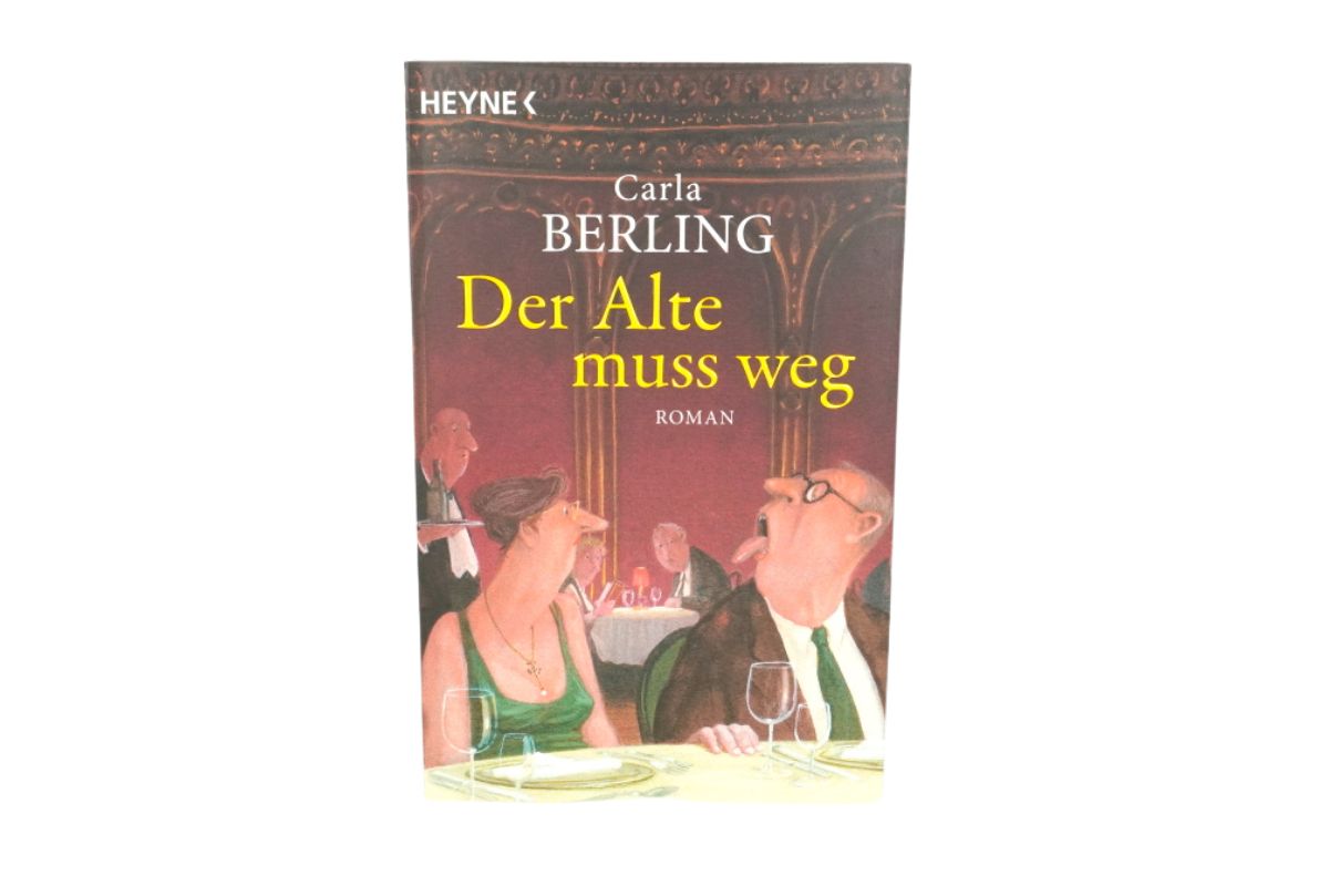 Der Alte muss weg Carla Berling RomanTaschenbuch5