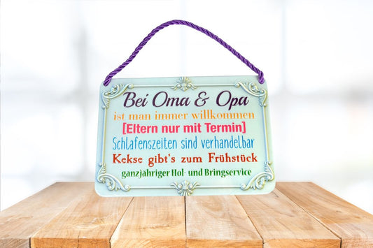 Deko Blechschild Kult Hänger Bei Oma &amp; Opa ist man immer willkommen (Eltern nur mit Termin)