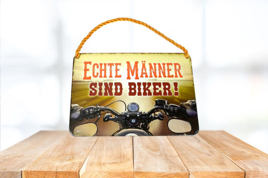 Deko Blechschild Kult Hänger Echte Männer sind Biker!