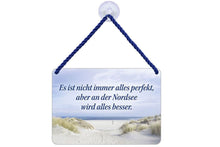 Lade das Bild in den Galerie-Viewer, Kulthänger KH 102 "An der Nordsee wird es besser" Wandschild 
