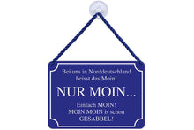 Load the picture into the gallery viewer, Kulthänger KH 177 "Nur Moin heisst das" Wandschild5
