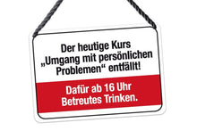 Lade das Bild in den Galerie-Viewer, Kulthänger KH 277 "Kurs fällt aus" Wandschild2
