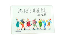 Load the picture into the gallery viewer, Sweet Design by Nala Motiv Magnet Das Beste Alter Ist Jetzt!
