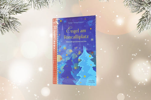 Engel am Roncalliplatz Weihnachtsgeschichten aus Köln geb. Buch