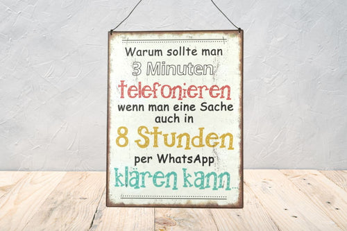 Deko Blechschild Aufhänger Wanddeko Warum sollte man 3 Minuten telefonieren