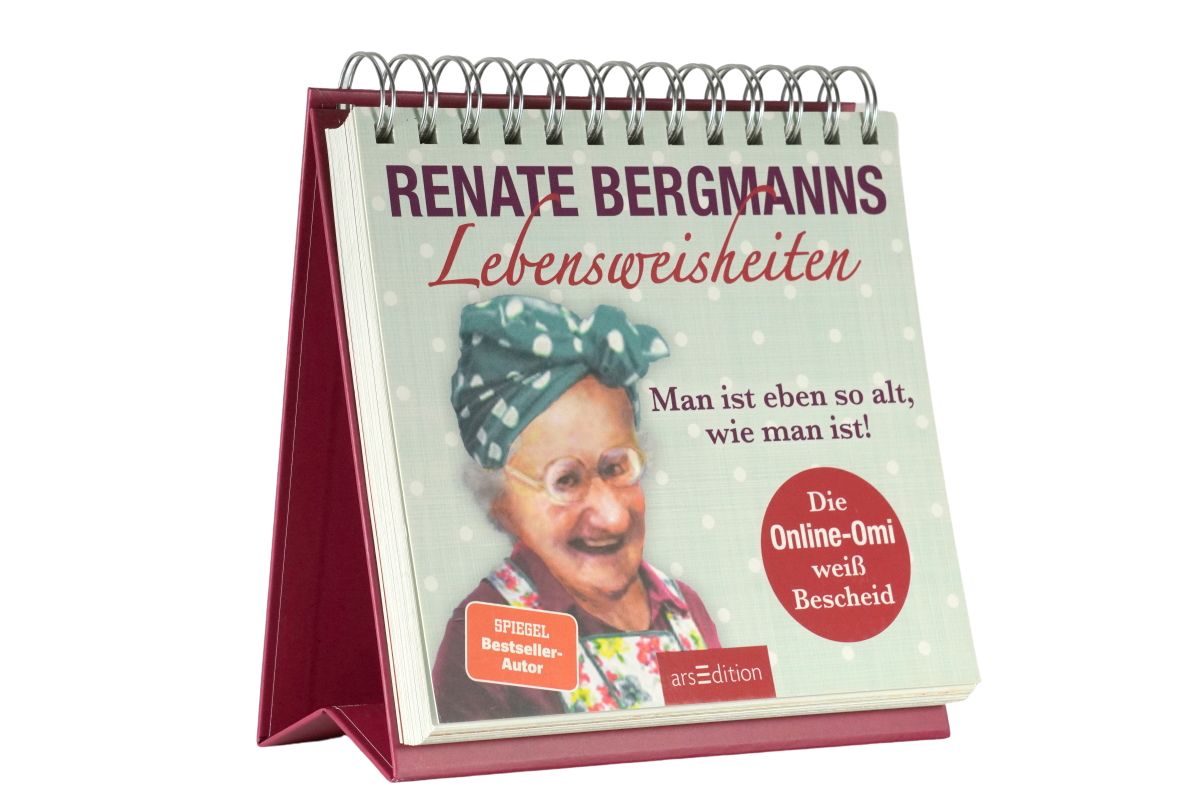 Renate Bergmanns Lebensweisheiten Aufsteller Man ist eben so alt, wie man ist! 