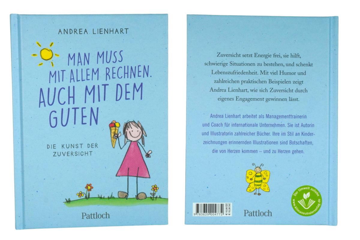 Man muss mit Allem Rechnen. Auch mit dem Guten Die Kunst der Zuversicht Buch Botschaften von Herzen2