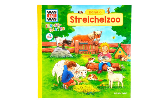 Was ist was Kindergarten Streichelzoo Band 6 gebundenes Buch